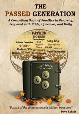 The Passed Generation: A compelling saga of families in disarray, peppered with