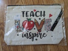 NWT Teach Love Inspire Teacher appreciation cosmetic pencil travel pouch zip bag