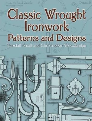 Classic Wrought Ironwork Patterns and Designs (Dover Pictorial A