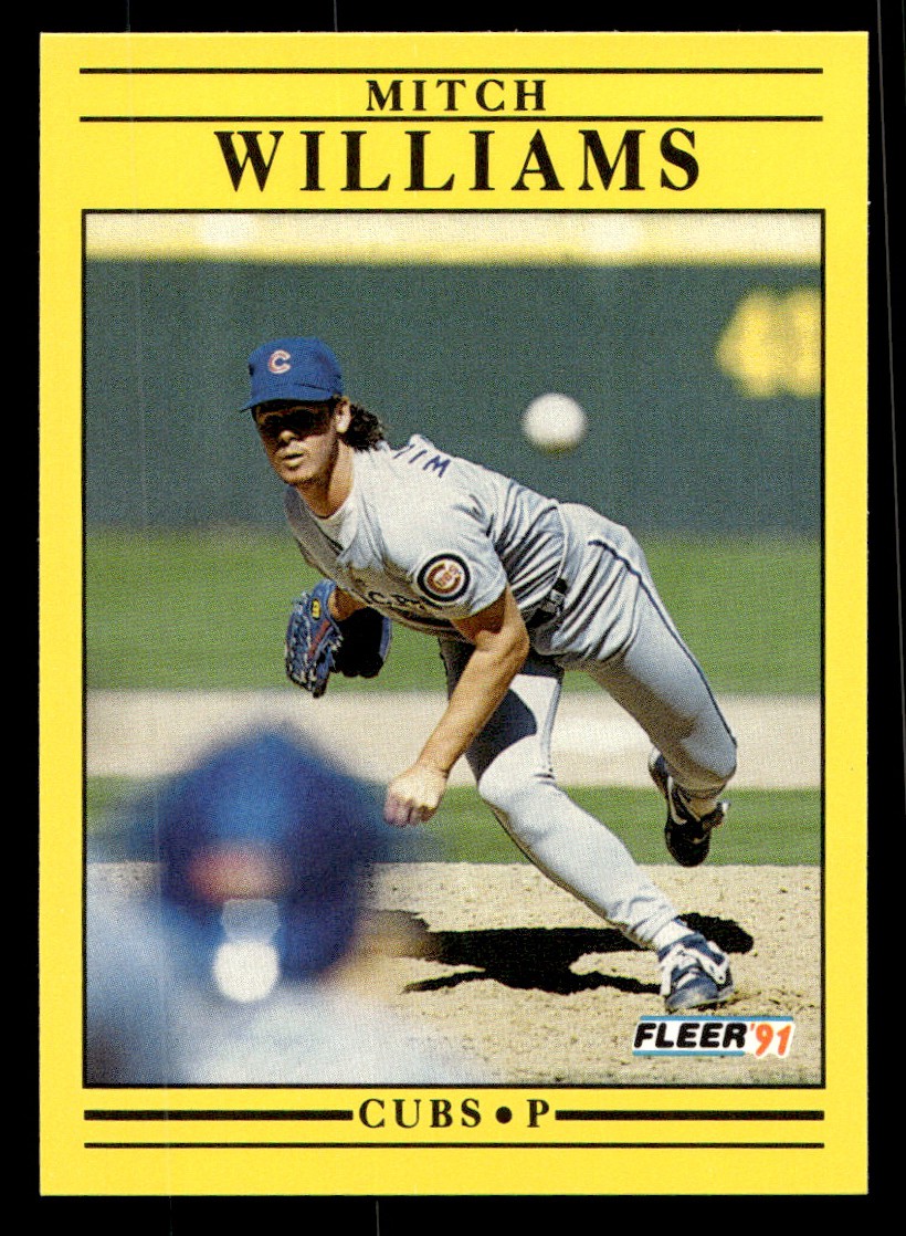 1991 Fleer - Mitch Williams Baseball card Chicago Cubs Raw Trading Card