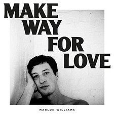 MARLON WILLIAMS WILLIAMS, MARLON - MAKE WAY FOR LOVE (CD) (US IMPORT)