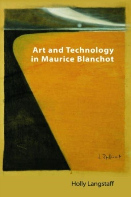 Maurice Blanchot by Holly Langstaff HARDBACK 9781399515474