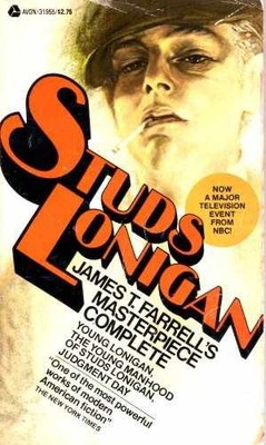 Studs Lonigan - Paperback, by James T. Farrell; James T. Farrell - Acceptable n