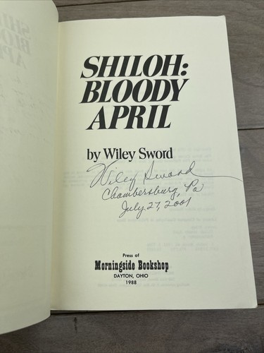 1988 “Shiloh: Bloody April” Wiley Sword SIGNED autographed by author PB Edition - Picture 2 of 19