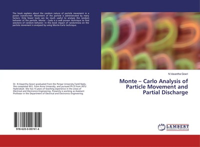 Monte ¿ Carlo Analysis of Particle Movement and Partial Discharge Gowri Buch