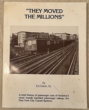 Vintage Book They Moved the Millions Ed Davis Sr - New York City Transit System
