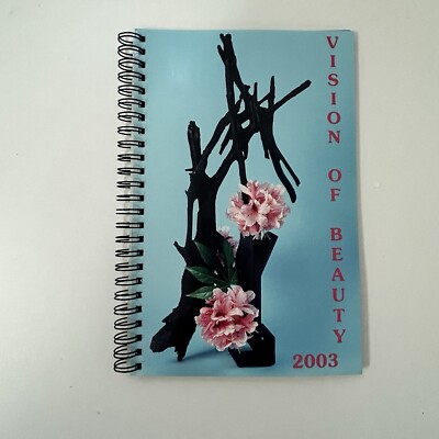 Vision Of Beauty Book 2003 Flower Arranging Ikebana; Other Loose Pages *READ
