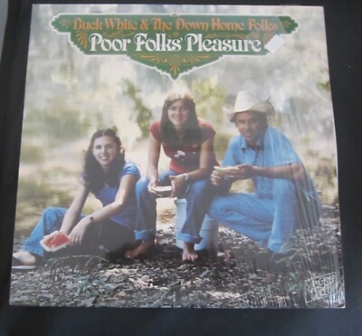 BUCK WHITE & THE DOWN HOME FOLKS POOR FOLKS PLEASURE SHRINK VINYL LP