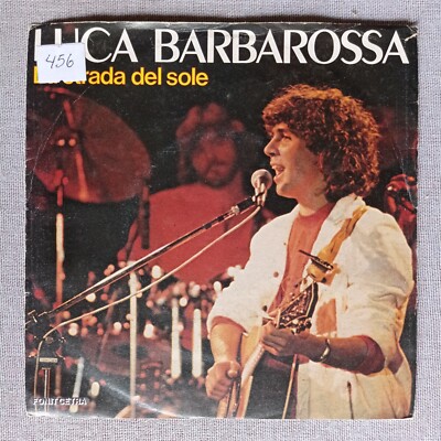 Luca Barbarossa   La Strada Del Sole [1982] Vinyl 7'' Single 45 RPM Eurpop Chanso