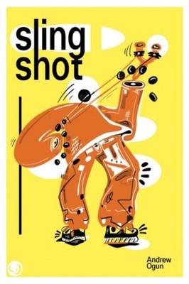 Slingshot by Andrew Ogun PAPERBACK 9781739660956
