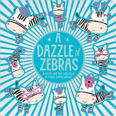 A Dazzle of Zebras, Make Believe Ideas & Sarah Creese, Used; Very Good Book