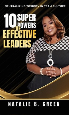 Natalie B Green | 10 Superpowers of Effective Leaders | Buch | Englisch (2023)