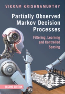 PARTIALLY OBSERVED MARKOV DECISION PROCE by KRISHNAMURTHY, VIKRA Hardback