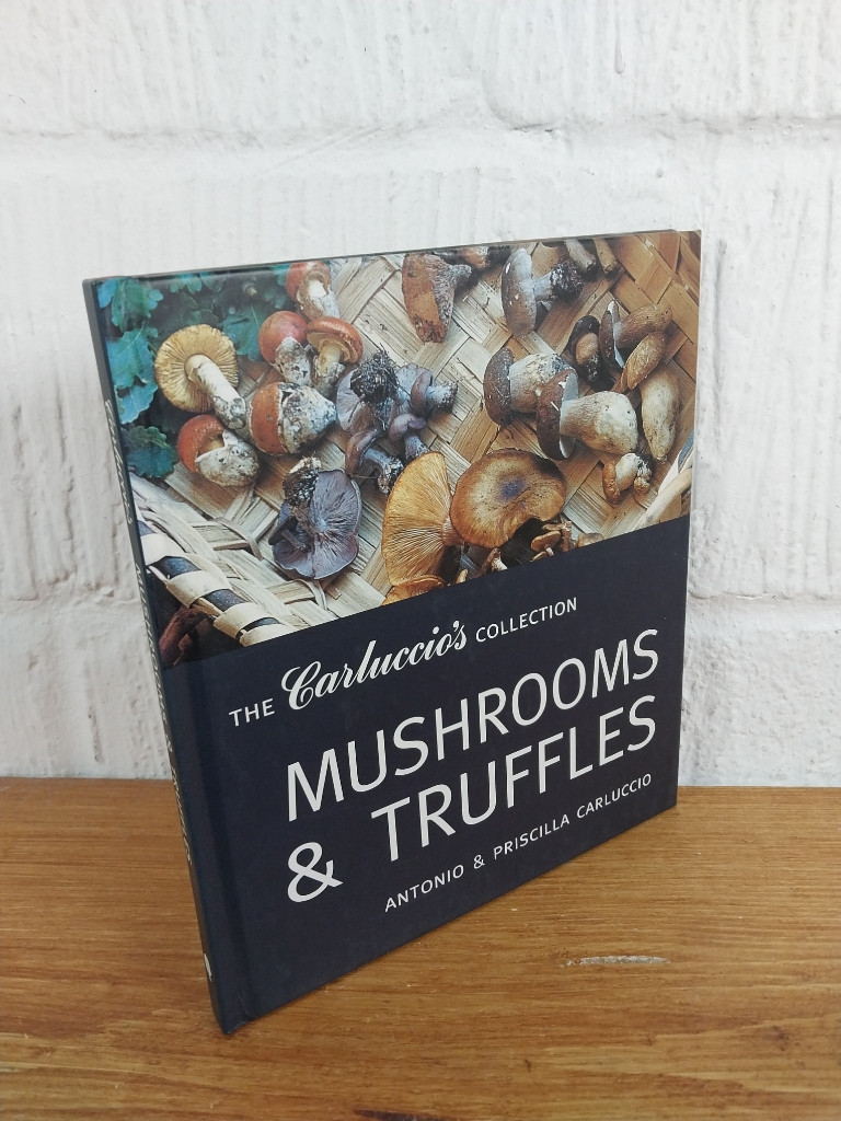 Mushrooms and Truffles — Antonio Carluccio Hardcover
