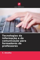 S. Amutha | Tecnologias Da InformaçãO E Da ComunicaçãO Para Formadores De...