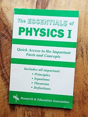 Physics I Essentials (Essentials St..., Physics Study G