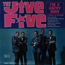 THE JIVE FIVE - I'm A Happy Man (MONO VINYL LP, 1965) **SEALED**