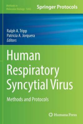 Human Respiratory Syncytial Virus : Methods and Protocols, Hardcover by Tripp...