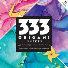 333 Origami Sheets Alcohol Ink Designs: High-Quality Double-Sided Paper Pack Bo