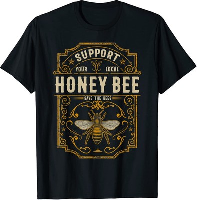 NWT Support Your Local Honey Bee Save The Bees Vintage Free Shipping T-Shirt