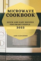 Jane Alexander | Microwave Cookbook 2022 | Taschenbuch | Englisch (2022)