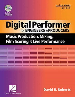 Digital Performer for Engineers and Producers: Music Pr - Paperback NEW David E