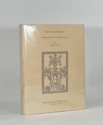 William A Pettas / Giunti of Florence Merchant Publishers of the Sixteenth 1st