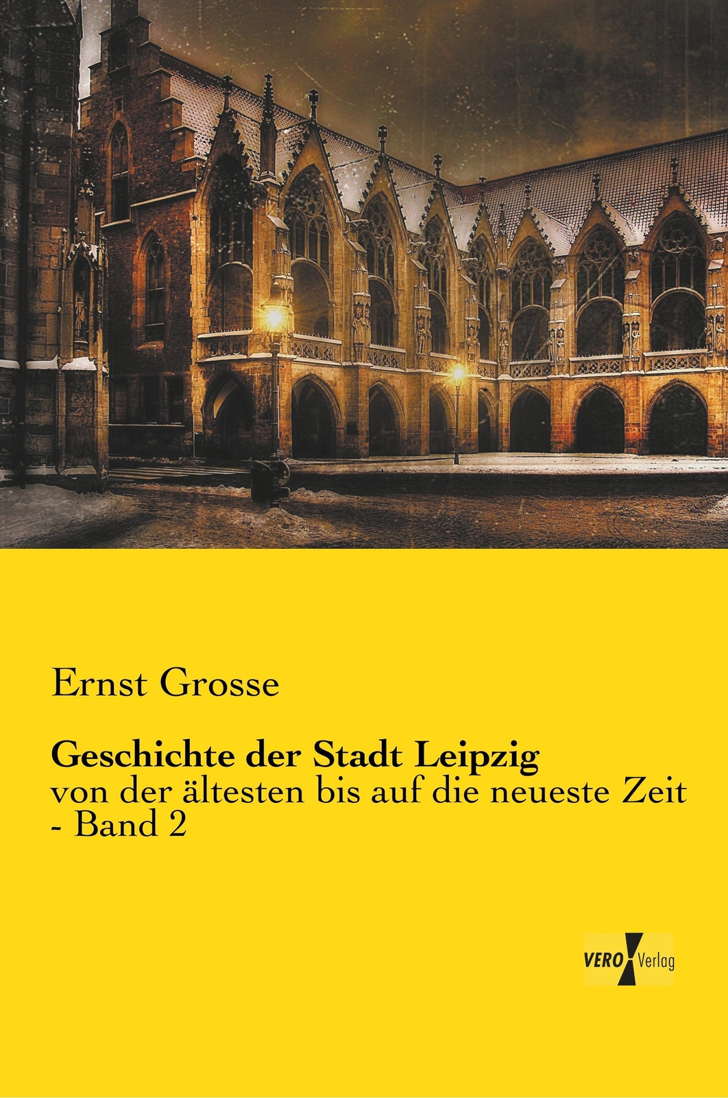 Thumbnail - Geschichte Der Stadt Leipzig | Ernst Grosse | Deutsch | Taschenbuch |