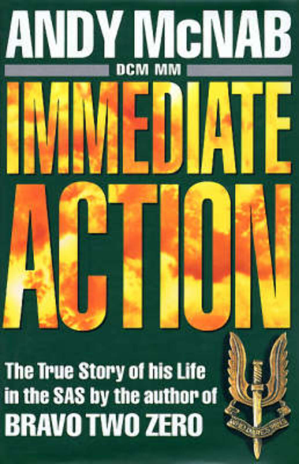 Andy McNab: Immediate Action [1995] hardback