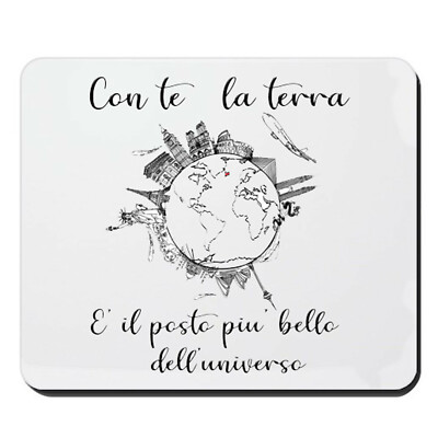 LOVE MOUSE PAD ''WITH YOU THE EARTH IS THE ....''FRIENDSHIP GIFT IDEAS MAT