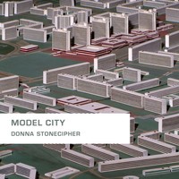 Donna Stonecipher | Model City | Taschenbuch | Englisch (2015) | Shearsman Books