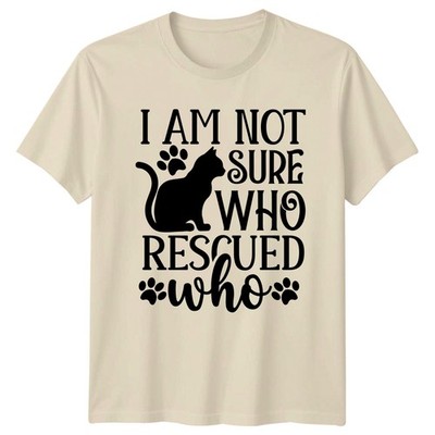 I Am Not Sure Who Damen T-Shirt Katzenliebhaber Haustier Weihnachtsgeschenk für Sie