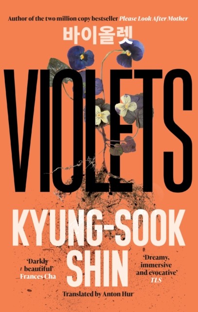 Violets : From the bestselling author of Pl... by Kyung-Sook Shin Paperback Book - Image 6