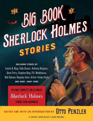 The Big Book of Sherlock Holmes Stories (Vintage Crime / Black Lizard Origin...