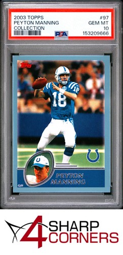 2003 TOPPS COLLECTION #97 PEYTON MANNING COLTS HOF PSA 10
