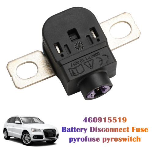 4G0915519 Battery Disconnect Fuse pyrofuse pyroswitch For VW Audi 2011-2014 A`