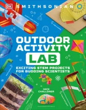 Maker Lab: Outdoors: 25 Super Cool Projects - Hardcover - GOOD