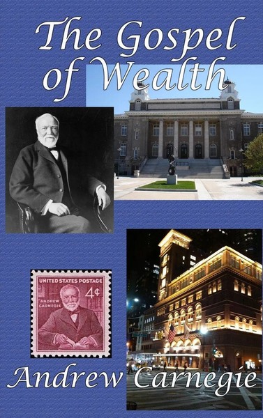 Andrew Carnegie | The Gospel Of Wealth | Buch | Englisch (2018) | Gebunden-image