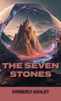Kimberly Ashley | The Seven Stones | Buch | Englisch (2024) | Anamcara Press Llc