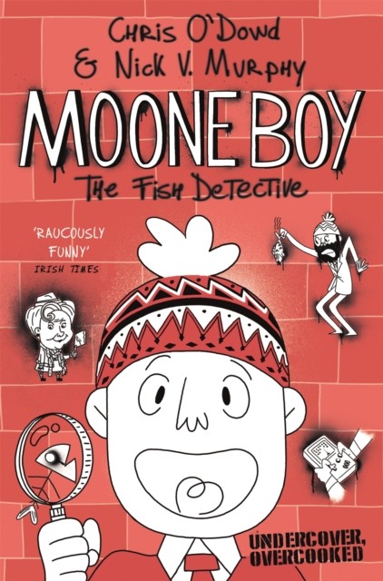 Moone Boy 2: The Fish Detective by Chris  O'Dowd (Paperback Book)