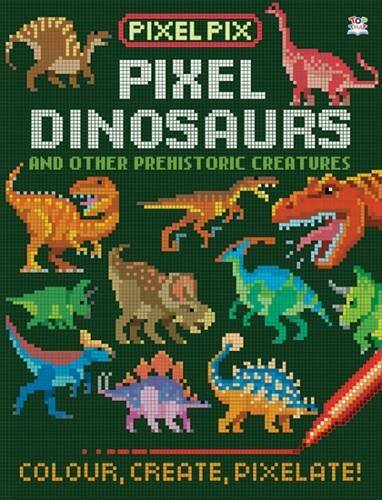 Pixel Dinosaurs (Pixel Pix)-Oakley Graham, Barry Green