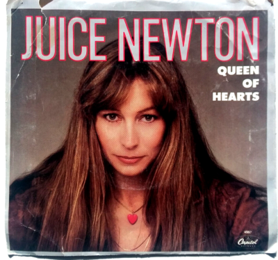 JUICE NEWTON - Queen Of Hearts / River Of Love -Vinyl 45rpm 1981