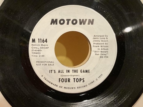 FOUR TOPS Promo 7" IT'S ALL IN THE GAME 45 Motown