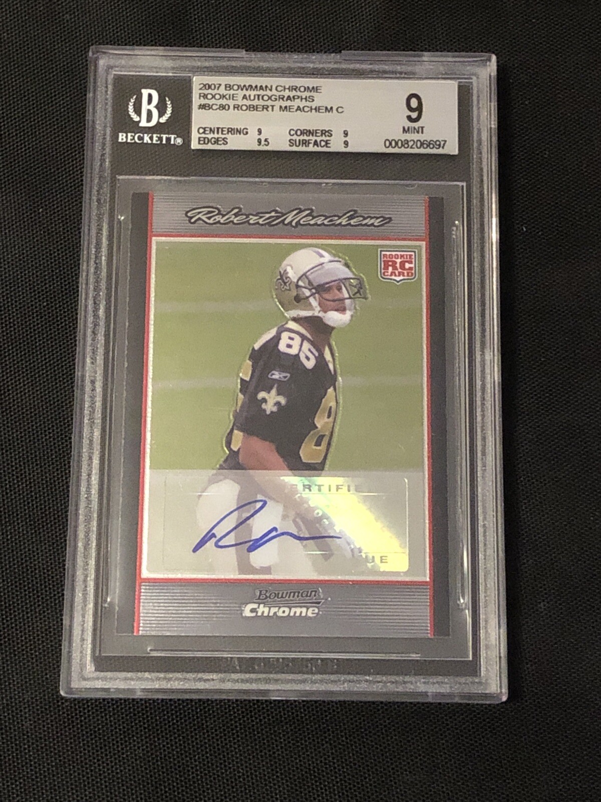 Robert Meachem Bowman Chrome #BC80 Autograph