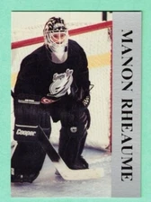 (1) MANON RHEAUME TAMPA BAY GOALIE PROMOTIONAL GREY BORDER NM+ CARD  (K5058)