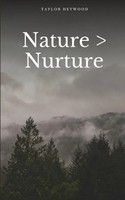 Taylor Heywood | Nature > Nurture | Taschenbuch | Englisch (2023)