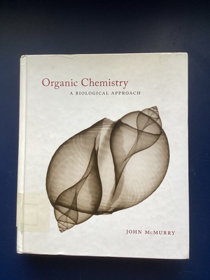 Organic Chemistry - A Biological Approach , McMurry, John E , HC , 2007 , gut
