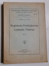 (Modena) Simeoni, L.–Vicini, E. Registrum Privilegiorum Comunis Mutinae. Vol. I
