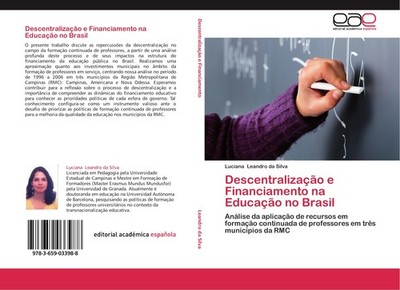 Descentralização e Financiamento na Educação no Brasil Luciana Leandro Da Silva
