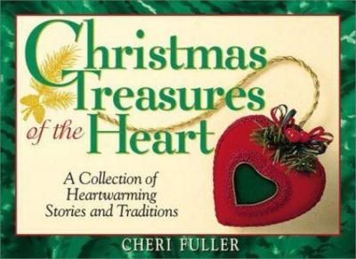 Christmas Treasures of the Heart by Fuller, Cheri